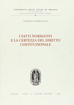 fatti normativi e la certezza del diritto costituzionale