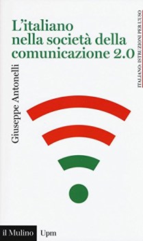 italiano nella societ della comunicazione 2.0