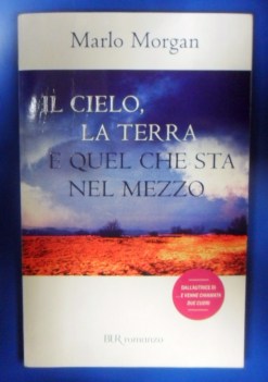 Cielo la terra e quel che sta nel mezzo