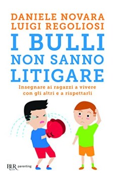 bulli non sanno litigare