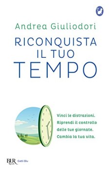 riconquista il tuo tempo