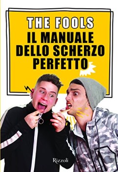 manuale dello scherzo perfetto con contenuto digitale per download