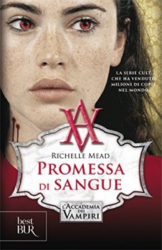 promessa di sangue accademia dei vampiri 4