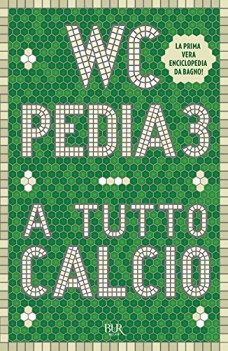 wcpedia 3 a tutto calcio