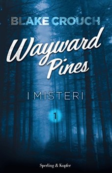 misteri wayward pines 1