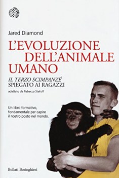 evoluzione dell\' animale umano - il terzo scimpanz spiegato ai ragazzi