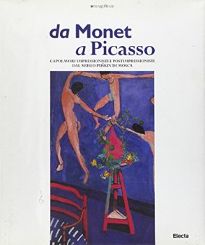 da monet a picasso capolavori impressionisti e postimpressionisti