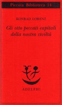 otto peccati capitali della nostra civilta\'