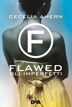 flawed gli imperfetti