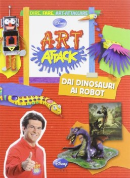 art attack dai dinosauri ai robot