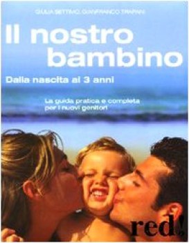 nostro bambino dalla nascita ai 3 anni