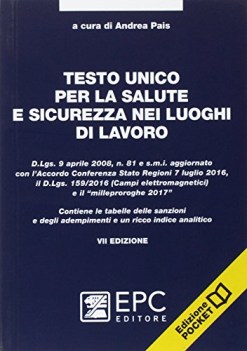 testo unico per la salute e sicurezza nei luoghi di lavoro ed.pocket