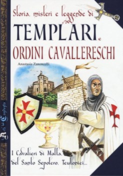 storia misteri e leggende di templari e ordini cavallereschi i caval