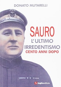 sauro ultimo irredentismo