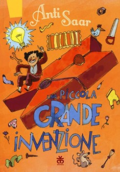 piccola grande invenzione ediz illustrata