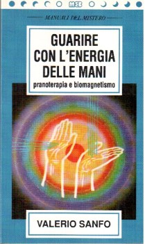 guarire con lenergia delle mani