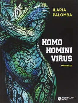 homo homini virus