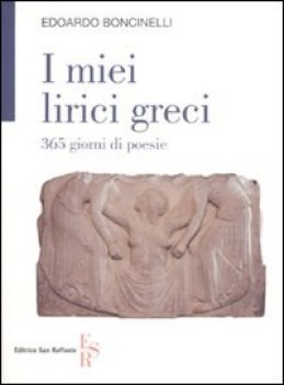 miei lirici greci 365 giorni di poesie