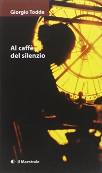 al caff del silenzio