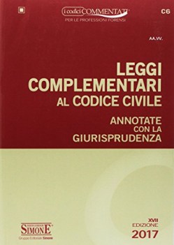 leggi complementari al codice civile annotate con la giurisprudenza