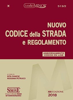 nuovo codice della strada e regolamento ediz minor