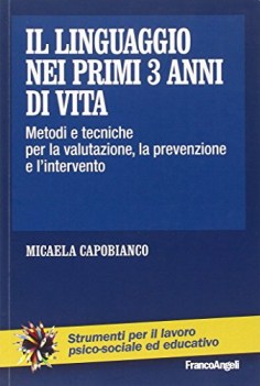 linguaggio nei primi 3 anni di vita metodi e tecniche