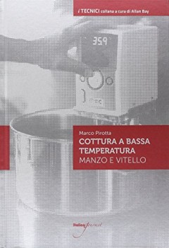 Cottura a bassa temperatura manzo e vitello