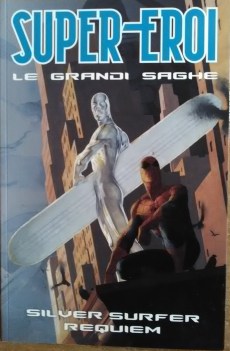 super eroi le grandi saghe n.23 silver surfer requiem