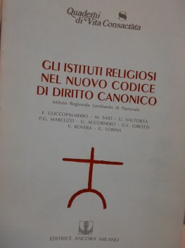 istituti religiosi nel nuovo codice di diritto canonico