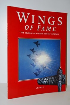 wings of fame volume 7 the journal of classic combat aircraft