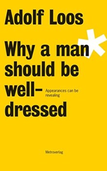 why a man should be welldressed appearances can be revealing