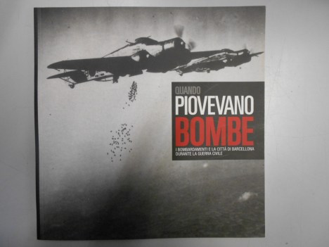 quando piovevano bombe