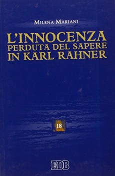 innocenza perduta del sapere in karl rahner