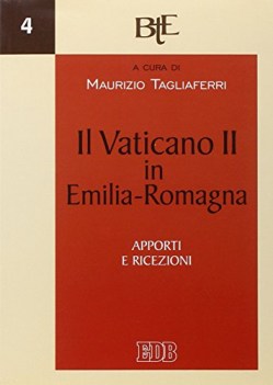 vaticano II in emilia romagna apporti e ricezioni