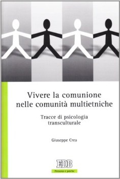 vivere la comunione nelle comunita multietniche tracce di psicologia