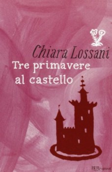 tre primavere al castello