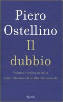 dubbio politica e societ in italia nelle riflessioni di un liber