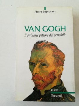 van gogh il sublime pittore del sensibile