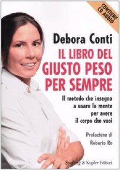 libro del giusto peso per sempre con cd audio