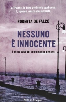 nessuno  innocente il primo caso del commissario benussi