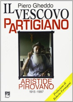 vescovo partigiano aristide pirovano 1915 1997