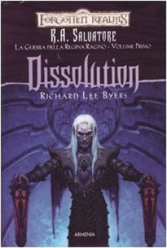 dissolution la guerra della regina ragno forgotten realms 1