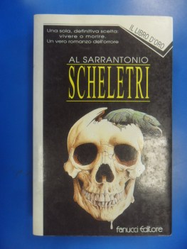 Scheletri. 1ed.1994 Fanucci