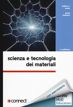 Scienza e tecnologia dei materiali con aggiornamento online. 4ed.2016