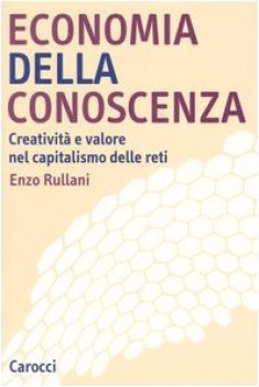 economia della conoscenza creativit e valore nel capitalismo delle