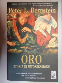 oro storia di un ossessione