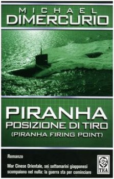 piranha posizione di tiro