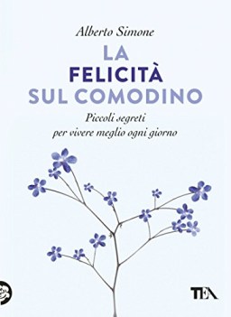 felicita sul comodino piccoli segreti per vivere meglio ogni giorno