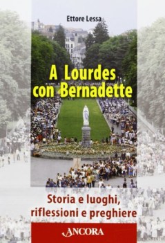 a lourdes con bernadette