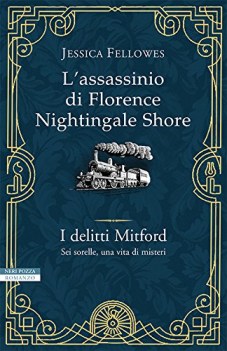 assassinio di florence nightingale shore i delitti mitford 1